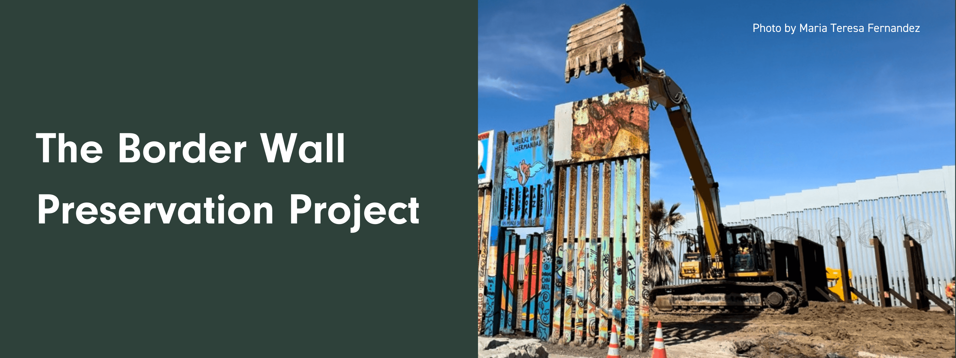 A graphic header image with a photo of the removal of a border wall panel. Text says The Border Wall Preservation Project Museum of Us & Friends of Friendship Park